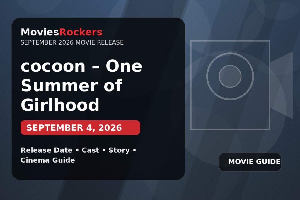 cocoon – One Summer of Girlhood September 2026 movie release guide