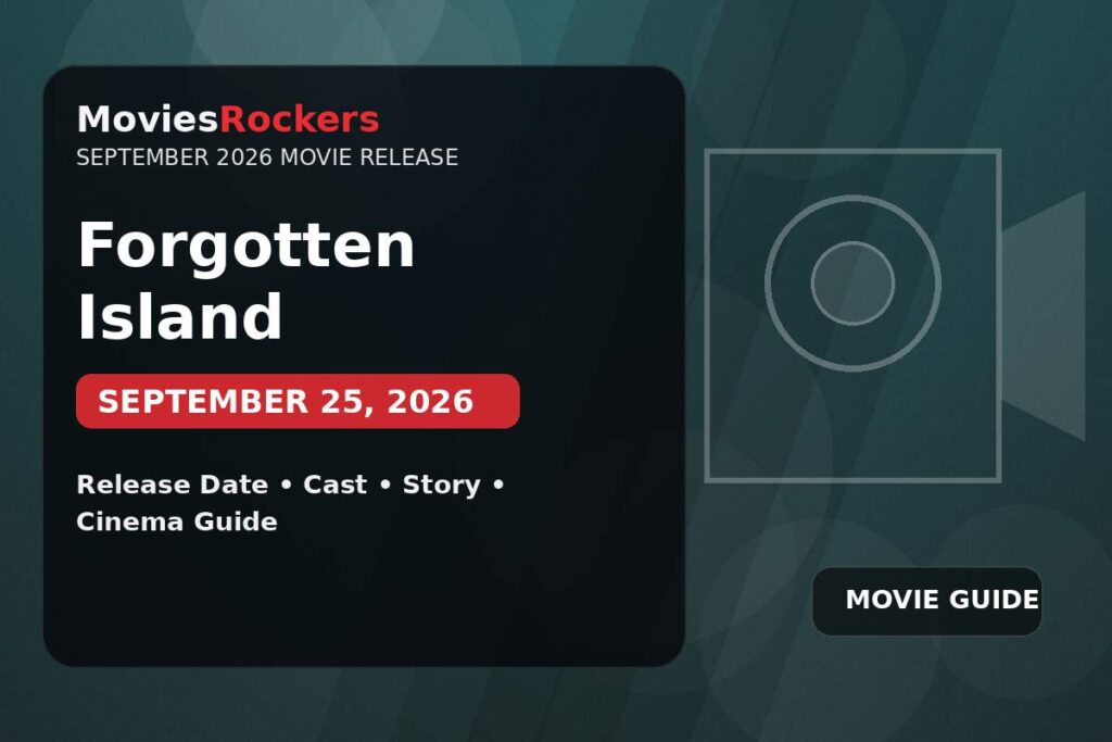 Forgotten Island September 2026 movie release guide