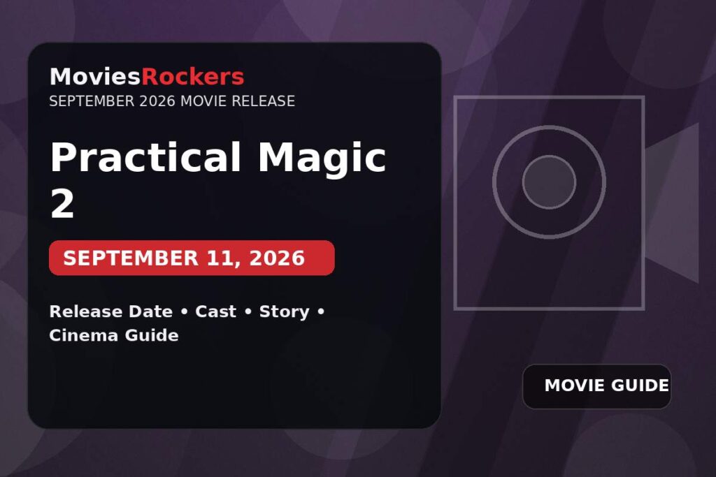 Practical Magic 2 September 2026 movie release guide