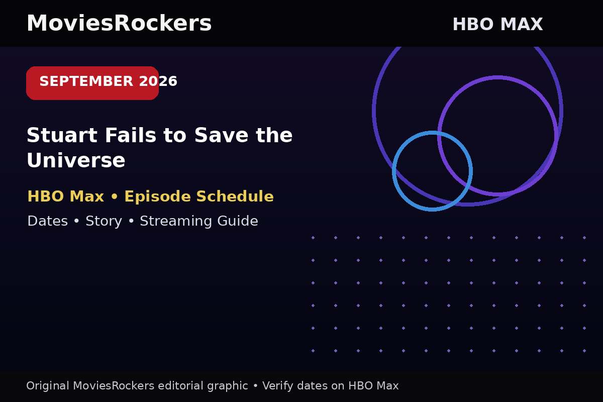 Stuart Fails to Save the Universe September 2026 HBO Max streaming guide